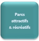 Parcs attractifs & récréatifs